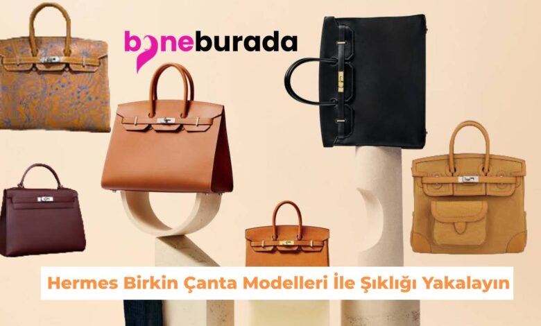 birkin-canta-modelleri